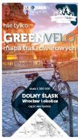 Wrocław i okolice wschód nie tylko Green Velo 100% EKO. Autor: Opracowanie zbiorowe. SmakLiter.pl Okładka książki Wrocław i okolice wschód nie tylko Green Velo 100% EKO