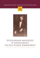 Okładka książki Wychowanie młodzieży w działalności Cecylii Plater