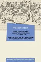Okładka książki Wykład wykładu. The Lecture about a Lecture. Rzecz o mowie noblowskiej Olgi Tokarczuk. On Olga Tokarczuk’s Nobel Speech