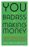 You Are a Badass at Making Money. Autor: Jen Sincero. SmakLiter.pl Okładka książki You Are a Badass at Making Money