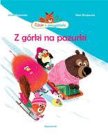 Z górki na pazurki. Edzio i przyjaciele wyd, 2. Autor: Astrid Desbordes. SmakLiter.pl Okładka książki Z górki na pazurki. Edzio i przyjaciele wyd, 2