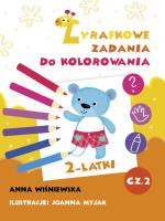 Zadania Żyrafki. Zadania do kolorowania. Autor: Joanna Myjak (ilustr.). SmakLiter.pl Okładka książki Zadania Żyrafki. Zadania do kolorowania