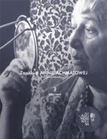 Zapiski o Annie Achmatowej T.3 1963-1966. Autor: Czukowska Lidia. SmakLiter.pl Okładka książki Zapiski o Annie Achmatowej T.3 1963-1966