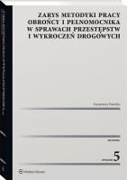 Zarys metodyki pracy obrońcy i pełnomocnika w sprawach przestępstw i wykroczeń drogowych. Autor: Pawelec Kazimierz J.. SmakLiter.pl Okładka książki Zarys metodyki pracy obrońcy i pełnomocnika w sprawach przestępstw i wykroczeń drogowych