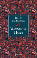Zbrodnia i kara BR. Autor: Fiodor Dostojewski. SmakLiter.pl Okładka książki Zbrodnia i kara BR