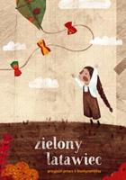 Zielony Latawiec. Przyjaźń przez 6 kontynentów. Autor: Julita Pasikowska-Klica. SmakLiter.pl Okładka książki Zielony Latawiec. Przyjaźń przez 6 kontynentów