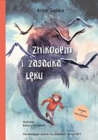 Znikodem i zagadka lęku. Autor: Gębka Artur. SmakLiter.pl Okładka książki Znikodem i zagadka lęku
