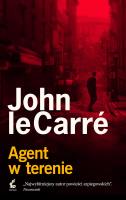 Agent w terenie. Autor: John Le Carré. SmakLiter.pl Okładka książki Agent w terenie