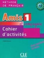 Amis et Compagnie 1 ćwiczenia PW CLE. Autor: Colette Samson. SmakLiter.pl Okładka książki Amis et Compagnie 1 ćwiczenia PW CLE