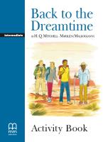 Back to the Dreamtime Activity Book. Autor: H.Q.Mitchell, Marileni Malkogianni. SmakLiter.pl Okładka książki Back to the Dreamtime Activity Book