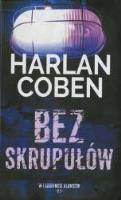 Okładka książki Bez skrupułów T.3 Kolekcja W labiryncie kłamstw
