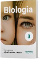 Biologia Podręcznik 3 Szkoła branżowa 1 Stopnia. Autor: Beata Jakubik, Renata Szymańska. SmakLiter.pl Okładka książki Biologia Podręcznik 3 Szkoła branżowa 1 Stopnia