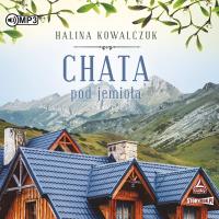 CD MP3 Chata pod jemiołą. Autor: Halina Kowalczuk. SmakLiter.pl Okładka książki CD MP3 Chata pod jemiołą