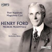 Okładka książki CD MP3 Henry Ford. Prorok przemysłu
