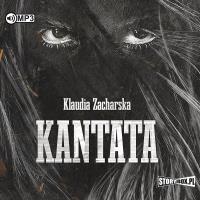 CD MP3 Kantata. Autor: Zacharska Klaudia. SmakLiter.pl Okładka książki CD MP3 Kantata
