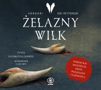 CD MP3 Żelazny Wilk. Vardari. Tom 1. Autor: Siri Pettersen. SmakLiter.pl Okładka książki CD MP3 Żelazny Wilk. Vardari. Tom 1