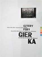 Cztery pory Gierka. Autor:   Praca zbiorowa. SmakLiter.pl Okładka książki Cztery pory Gierka