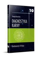 Diagnostyka karmy 10 Kontynuacja dialogu. Autor: Siergiej Łazariew. SmakLiter.pl Okładka książki Diagnostyka karmy 10 Kontynuacja dialogu
