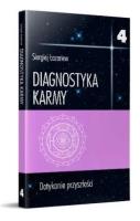 Diagnostyka karmy 4 Dotykanie przyszłości. Autor: Siergiej Łazariew. SmakLiter.pl Okładka książki Diagnostyka karmy 4 Dotykanie przyszłości