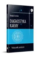 Diagnostyka karmy 9 Podręcznik przeżycia. Autor: Siergiej Łazariew. SmakLiter.pl Okładka książki Diagnostyka karmy 9 Podręcznik przeżycia