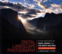 Digital Landscape Photography. Autor: Frye Michael. SmakLiter.pl Okładka książki Digital Landscape Photography
