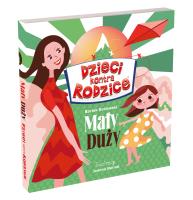 Okładka książki Dzieci kontra Rodzice. Mały Duży