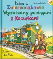 Okładka książki Dzień w Zwierzaczkowie: Jedźcie z nami, pociągami
