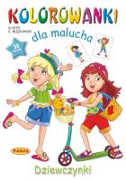 Dziewczynki. Kolorowanki dla malucha. Autor: Ernest Błędowski. SmakLiter.pl Okładka książki Dziewczynki. Kolorowanki dla malucha