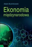 Ekonomia międzynarodowa. Autor: Budnikowski Adam. SmakLiter.pl Okładka książki Ekonomia międzynarodowa