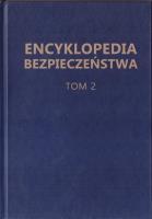 Encyklopedia Bezpieczeństwa T.2 D-K. Autor: praca zbiorowa. SmakLiter.pl Okładka książki Encyklopedia Bezpieczeństwa T.2 D-K