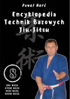 Okładka książki Encyklopedia technik bazowych Jiu-Jitsu. Tom 8