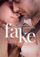 Okładka książki Fake I że ci nigdy nie odpuszczę