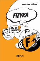 Fizyka… Daj się uwieść!. Autor: Christoph Drösser. SmakLiter.pl Okładka książki Fizyka… Daj się uwieść!