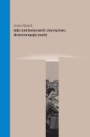 Gdy inni świętowali zwycięstwo. Autor: Jens Orback. SmakLiter.pl Okładka książki Gdy inni świętowali zwycięstwo