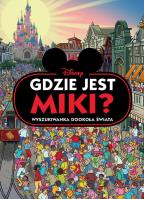 Okładka książki Gdzie jest Miki? Wyszukiwanka dookoła Świata