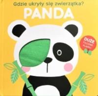 Gdzie ukryły się zwierzątka - Panda. Autor:   Praca zbiorowa. SmakLiter.pl Okładka książki Gdzie ukryły się zwierzątka - Panda