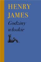 Godziny włoskie. Autor: Henry James. SmakLiter.pl Okładka książki Godziny włoskie