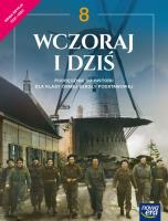 Historia SP 8 Wczoraj i dziś Podr. 2021 NE. Autor: Śniegocki Robert, Zielińska-Nowicka Agnieszka. SmakLiter.pl Okładka książki Historia SP 8 Wczoraj i dziś Podr. 2021 NE