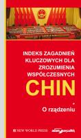 Opakowanie Indeks zagadnień kluczowych dla zrozumienia współczesnych Chin. O rządzeniu. Tom 1