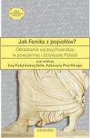 Jak Feniks z popiołów?. Autor: Ewa Kobylińska-Dehe, Katarzyna Prot-Klinger. SmakLiter.pl Okładka książki Jak Feniks z popiołów?