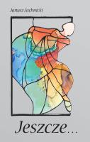Okładka książki Jeszcze…
