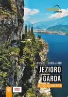 Jezioro Garda 48 tras hikingowych. Autor: Andrea Greci. SmakLiter.pl Okładka książki Jezioro Garda 48 tras hikingowych