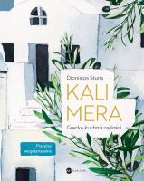 Kalimera. Grecka kuchnia radości. Autor: Sturis Dionisios. SmakLiter.pl Okładka książki Kalimera. Grecka kuchnia radości