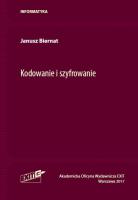 Kodowanie i szyfrowanie. Autor: Biernat Janusz. SmakLiter.pl Okładka książki Kodowanie i szyfrowanie
