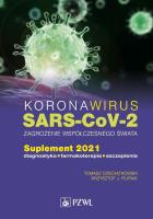 Koronawirus SARS-CoV-2 zagrożenie dla współczesnego świata. Autor: Tomasz Dzieciątkowski. SmakLiter.pl Okładka książki Koronawirus SARS-CoV-2 zagrożenie dla współczesnego świata