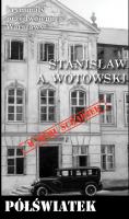 Kryminały przedwojennej Warszawy Tom 93 Półświatek. Autor: Stanisław A. Wotowski. SmakLiter.pl Okładka książki Kryminały przedwojennej Warszawy Tom 93 Półświatek