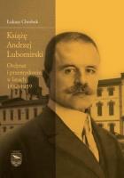 Książę Andrzej Lubomirski. Autor: Łukasz Chrobak. SmakLiter.pl Okładka książki Książę Andrzej Lubomirski