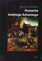 Kuszenie świętego Antoniego. Autor: Gustaw Flaubert. SmakLiter.pl Okładka książki Kuszenie świętego Antoniego