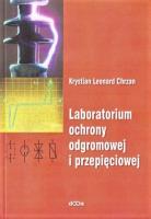 Okładka książki Laboratorium ochrony odgromowej i przepięciowej