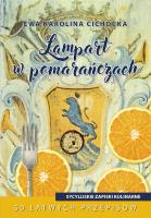 Lampart w pomarańczach. Sycylijskie zapiski.... Autor: Ewa Karolina Cichocka. SmakLiter.pl Okładka książki Lampart w pomarańczach. Sycylijskie zapiski...